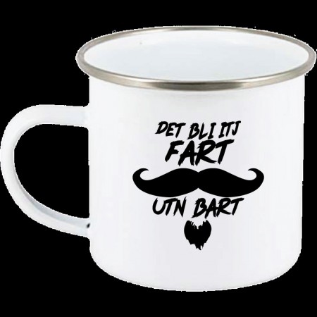 Det bli itj fart uten bart